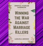 Winning The War Against Marriage Killers